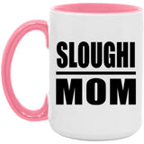 Sloughi Mom - 15oz Accent Mug Pink