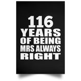 116th Anniversary 116 Years of Being Mrs Always Right - Poster Portrait