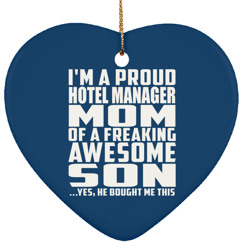 Proud Hotel Manager Mom Of Awesome Son - Heart Ornament