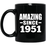 73rd Birthday Amazing Since 1951 - 11 Oz Coffee Mug Black