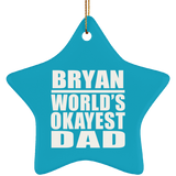 Bryan World's Okayest Dad - Star Ornament