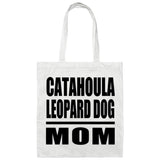 Catahoula Leopard Dog Mom - Tote Bag White