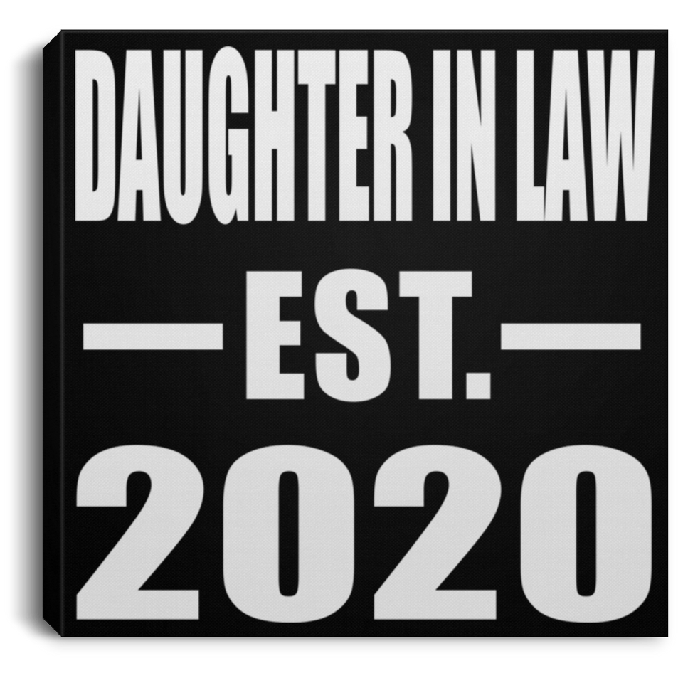 Daughter In Law Established EST. 2020 - Canvas Square