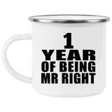 1st Anniversary 1 Year Of Being Mr Right - 12oz Camping Mug