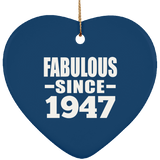 77th Birthday Fabulous Since 1947 - Heart Ornament