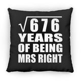 26th Anniversary Square Root of 676 Years of Being Mrs Right - Throw Pillow Black