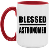 Blessed Astronomer - 15oz Accent Mug Red