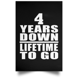 4th Anniversary 4 Years Down Lifetime To Go - Poster Portrait