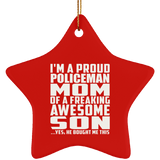 Proud Policeman Mom Of Awesome Son - Star Ornament