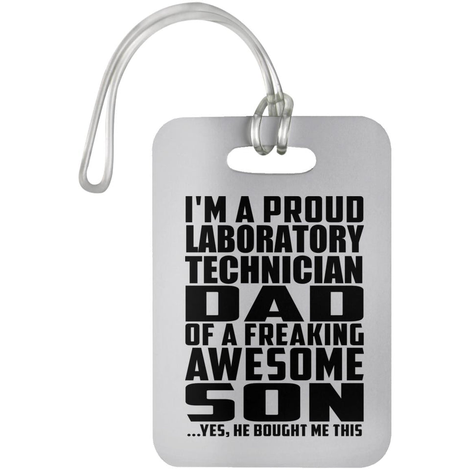 Proud Laboratory Technician Dad Of Awesome Son - Luggage Bag Tag
