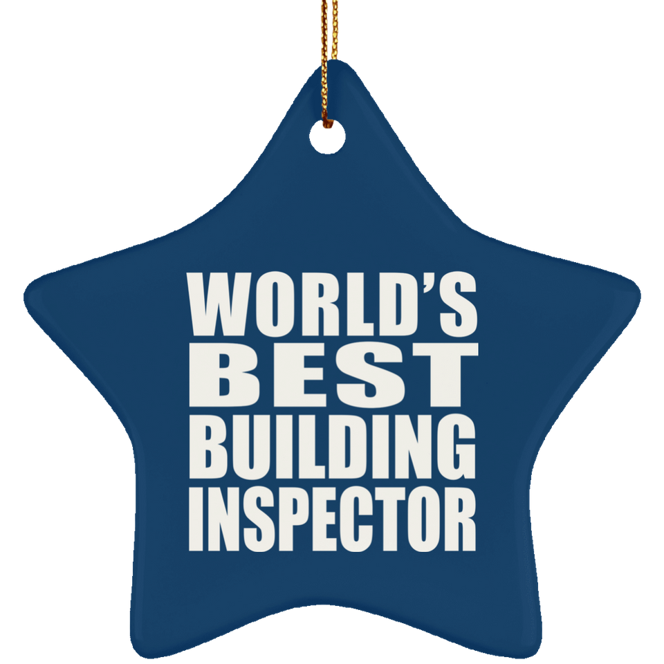 World's Best Building Inspector - Star Ornament
