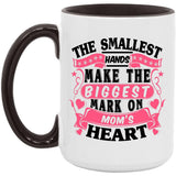 The Smallest Hands Make The Biggest Mark On Mom's Heart - 15oz Accent Mug Black