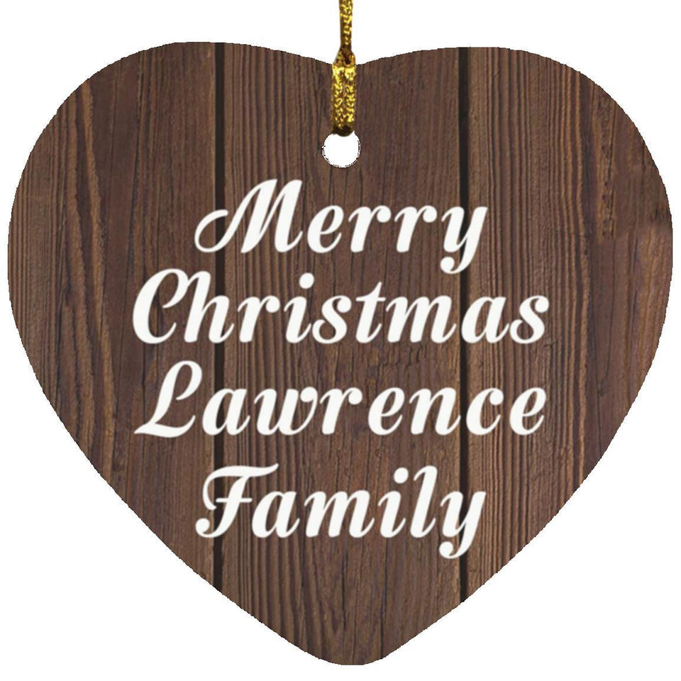 Merry Christmas Lawrence Family - Heart Ornament D