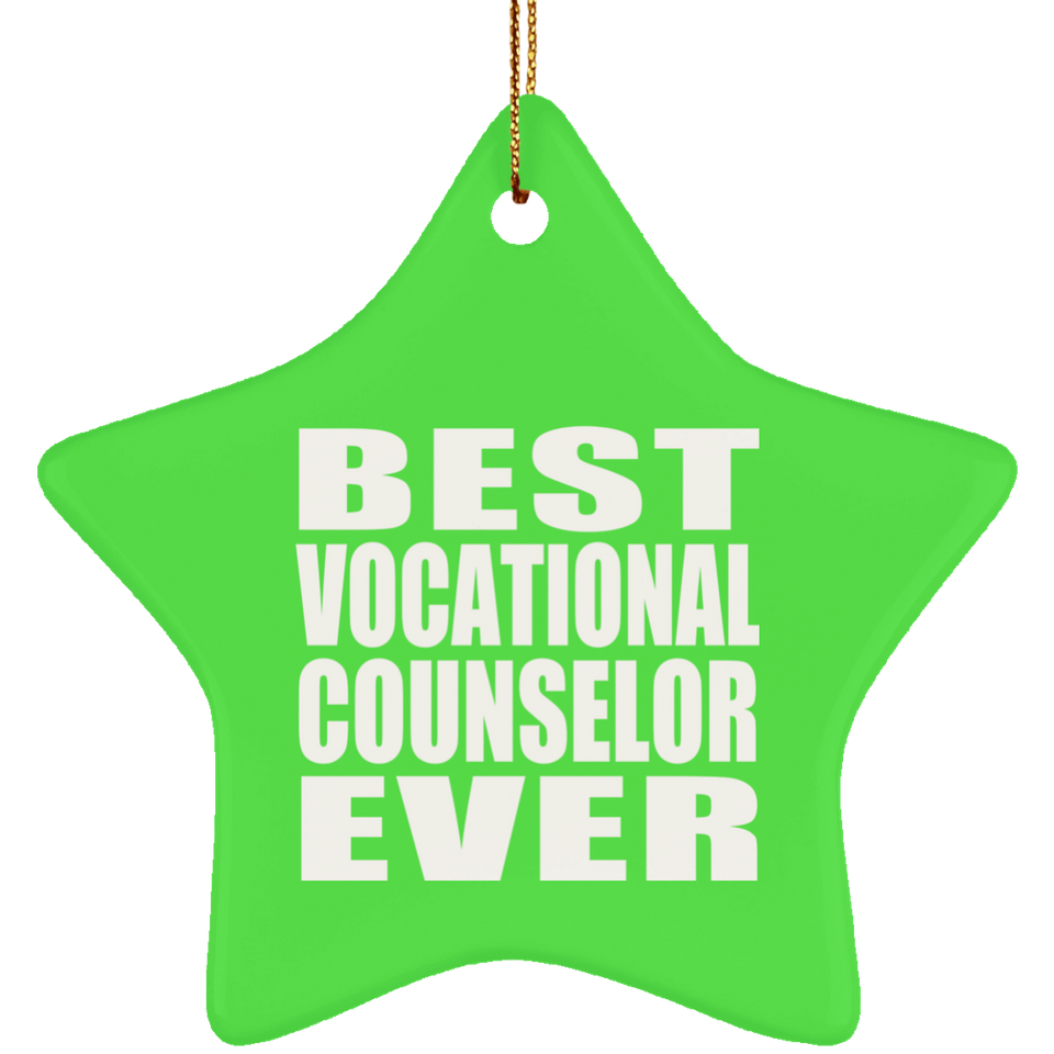 Best Vocational Counselor Ever - Star Ornament