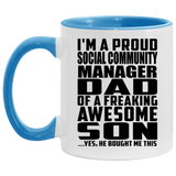 Proud Social Community Manager Dad Of Awesome Son - 11oz Accent Mug Blue