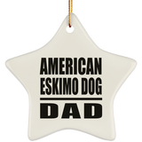 American Eskimo Dog Dad - Star Ornament