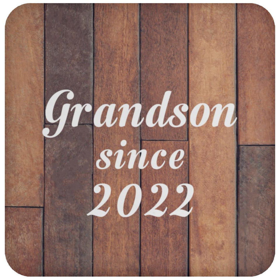 Grandson Since 2022 - Drink Coaster E