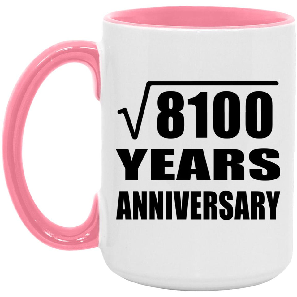 90th Anniversary Square Root of 8100 Years Anniversary - 15oz Accent Mug Pink