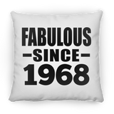 56th Birthday Fabulous Since 1968 - Throw Pillow