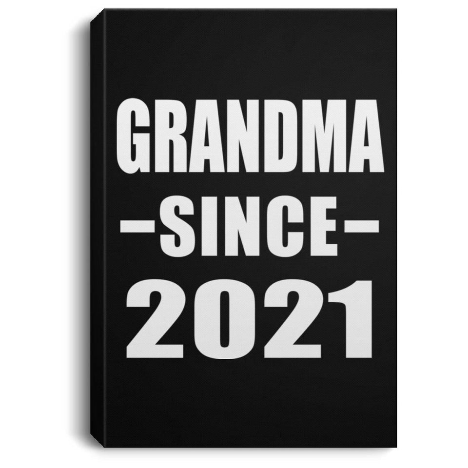 Grandma Since 2021 - Canvas Portrait