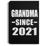 Grandma Since 2021 - Canvas Portrait