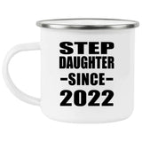 Step Daughter Since 2022 - 12oz Camping Mug