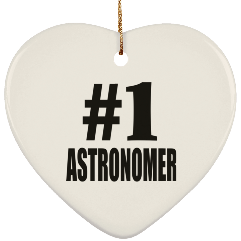 Number One #1 Astronomer - Heart Ornament