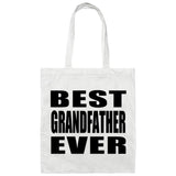 Best Grandfather Ever - Tote Bag White