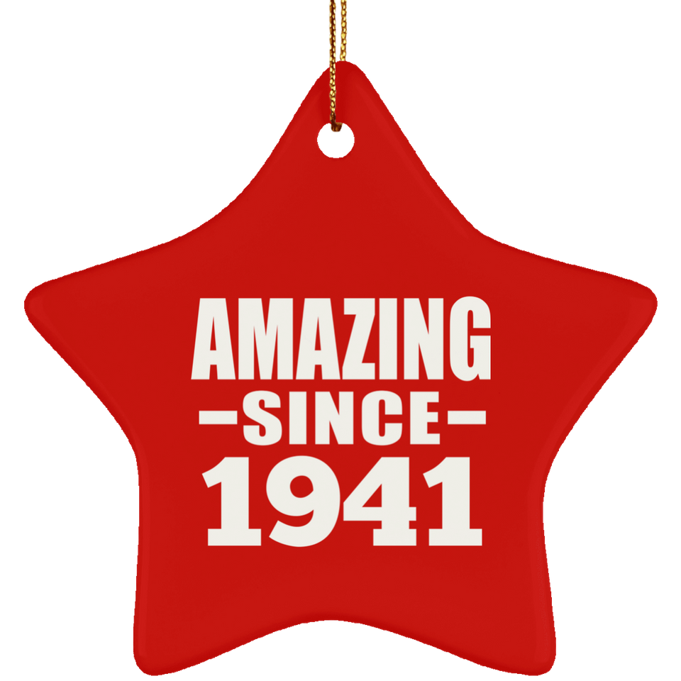 83rd Birthday Amazing Since 1941 - Star Ornament