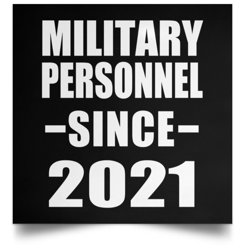 Military Personnel Since 2021 - Poster Square
