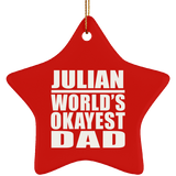 Julian World's Okayest Dad - Star Ornament