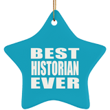 Best Historian Ever - Star Ornament