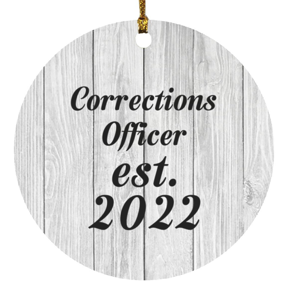 Corrections Officer Established Est. 2022 - Circle Ornament F