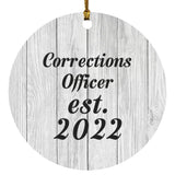 Corrections Officer Established Est. 2022 - Circle Ornament F
