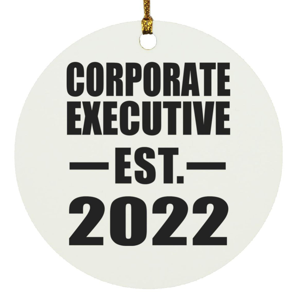 Corporate Executive Established EST. 2022 - Circle Ornament