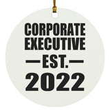 Corporate Executive Established EST. 2022 - Circle Ornament
