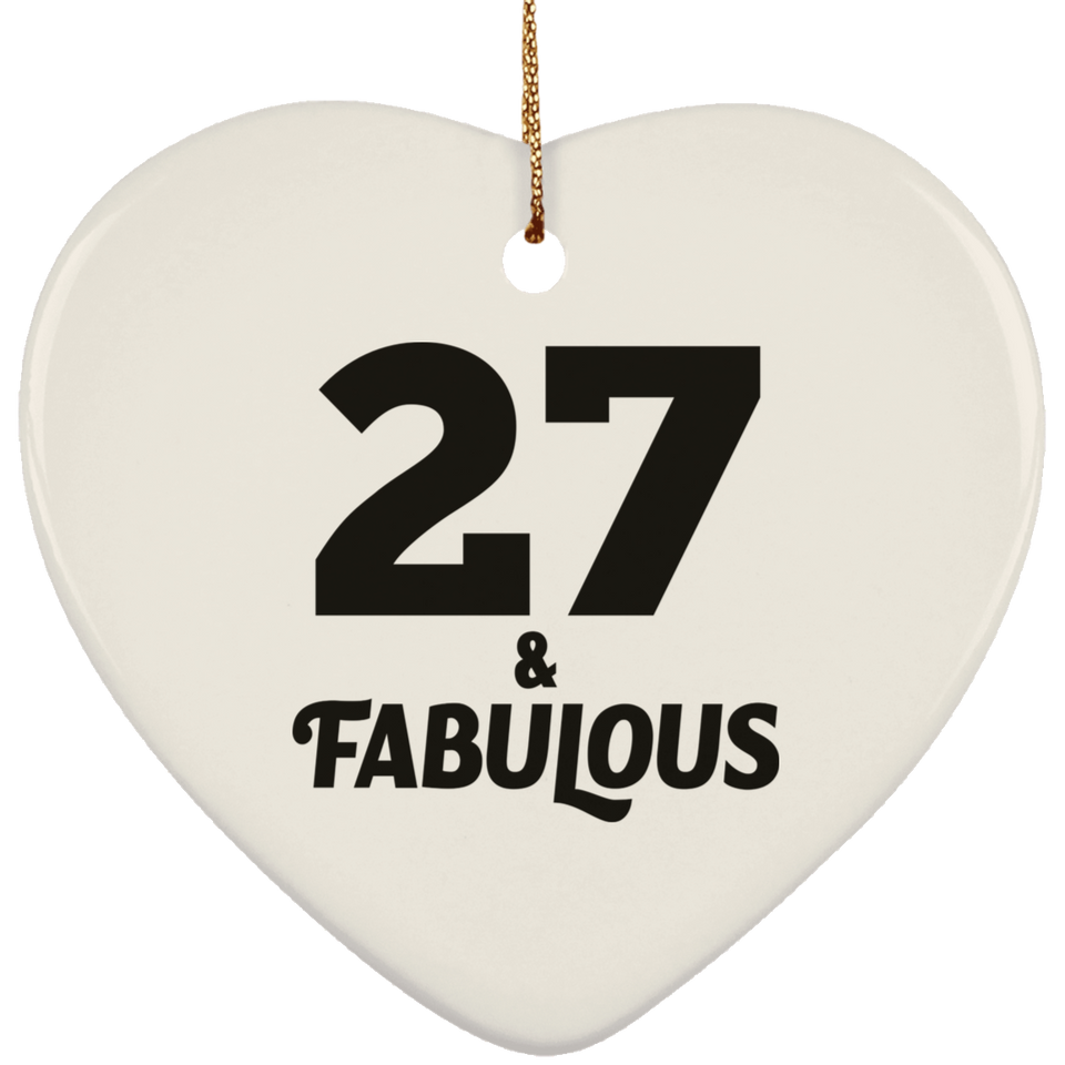 27th Birthday 27 & Fabulous - Heart Ornament