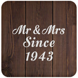 81st Anniversary Mr & Mrs Since 1943 - Drink Coaster D