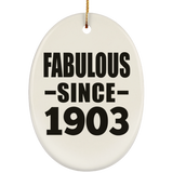 121st Birthday Fabulous Since 1903 - Oval Ornament