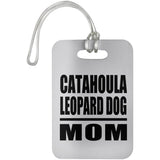 Catahoula Leopard Dog Mom - Luggage Bag Tag