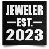 Jeweler Established EST. 2023 - Poster Square