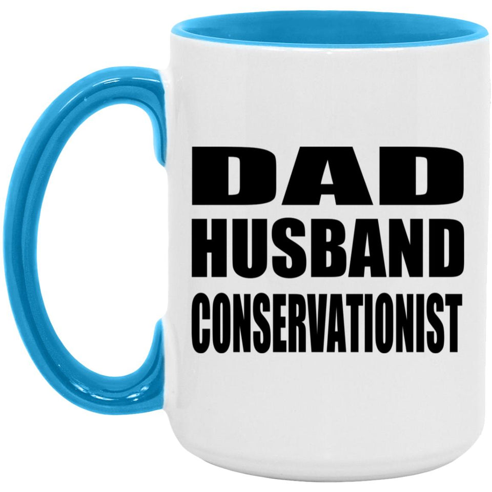 Dad Husband Conservationist - 15oz Accent Mug Blue
