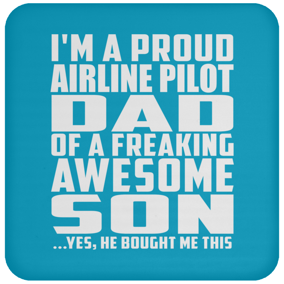 Proud Airline Pilot Dad Of Awesome Son - Drink Coaster