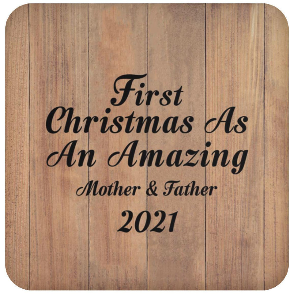 First Christmas As An Amazing Mother & Father 2021 - Drink Coaster C