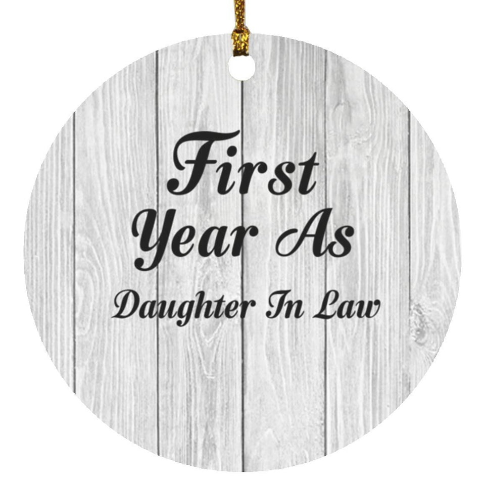 First Year As Daughter In Law - Circle Ornament F