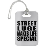 Street Luge Makes Life Special - Luggage Bag Tag