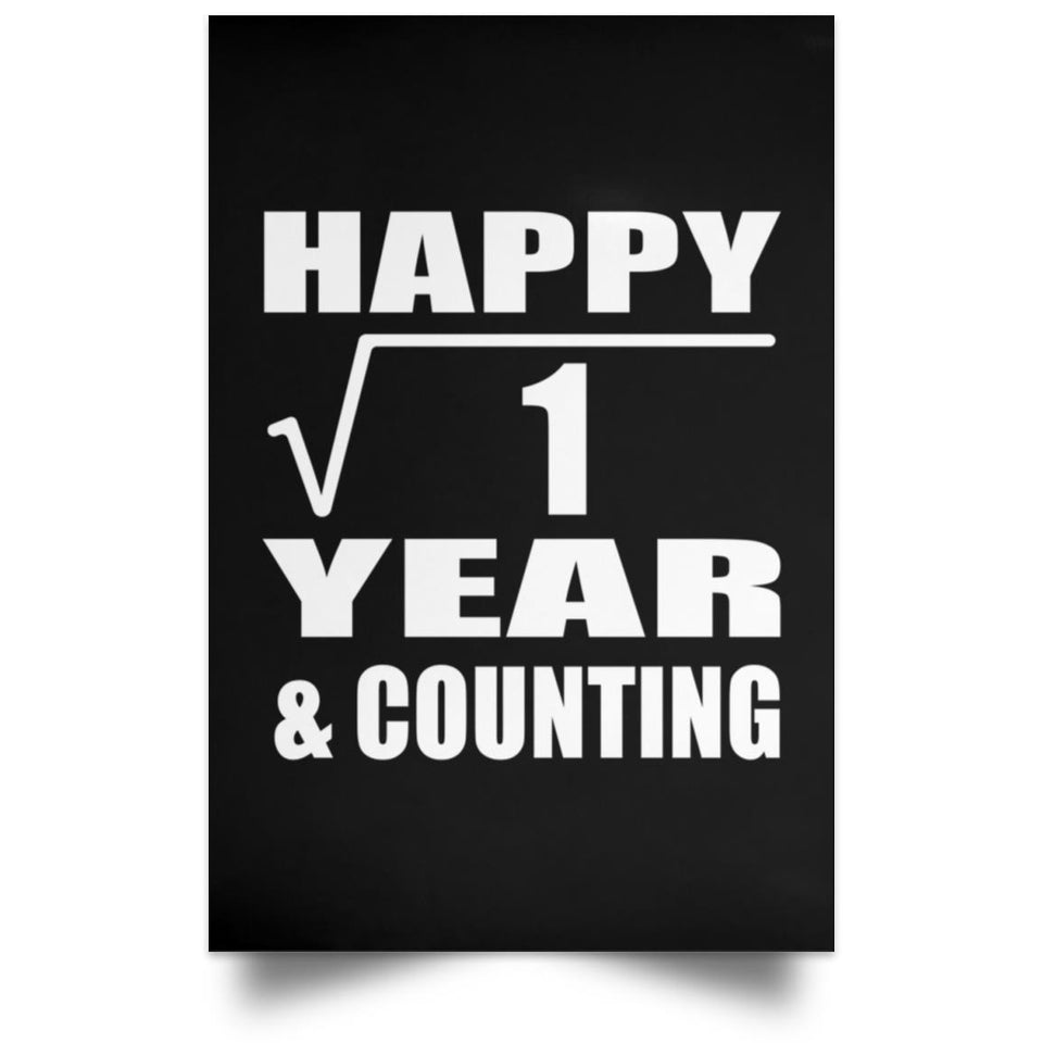 Happy 1st Anniversary Square Root of 1 Year & Counting - Poster Portrait