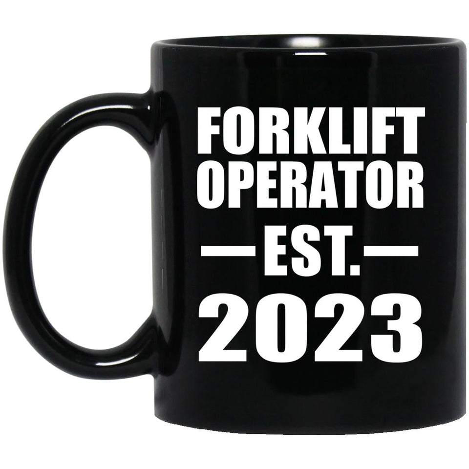 Forklift Operator Established EST. 2023 - 11oz Coffee Mug Black