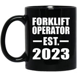 Forklift Operator Established EST. 2023 - 11oz Coffee Mug Black