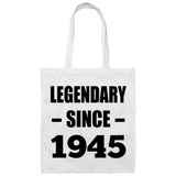 79th Birthday Legendary Since 1945 - Tote Bag White